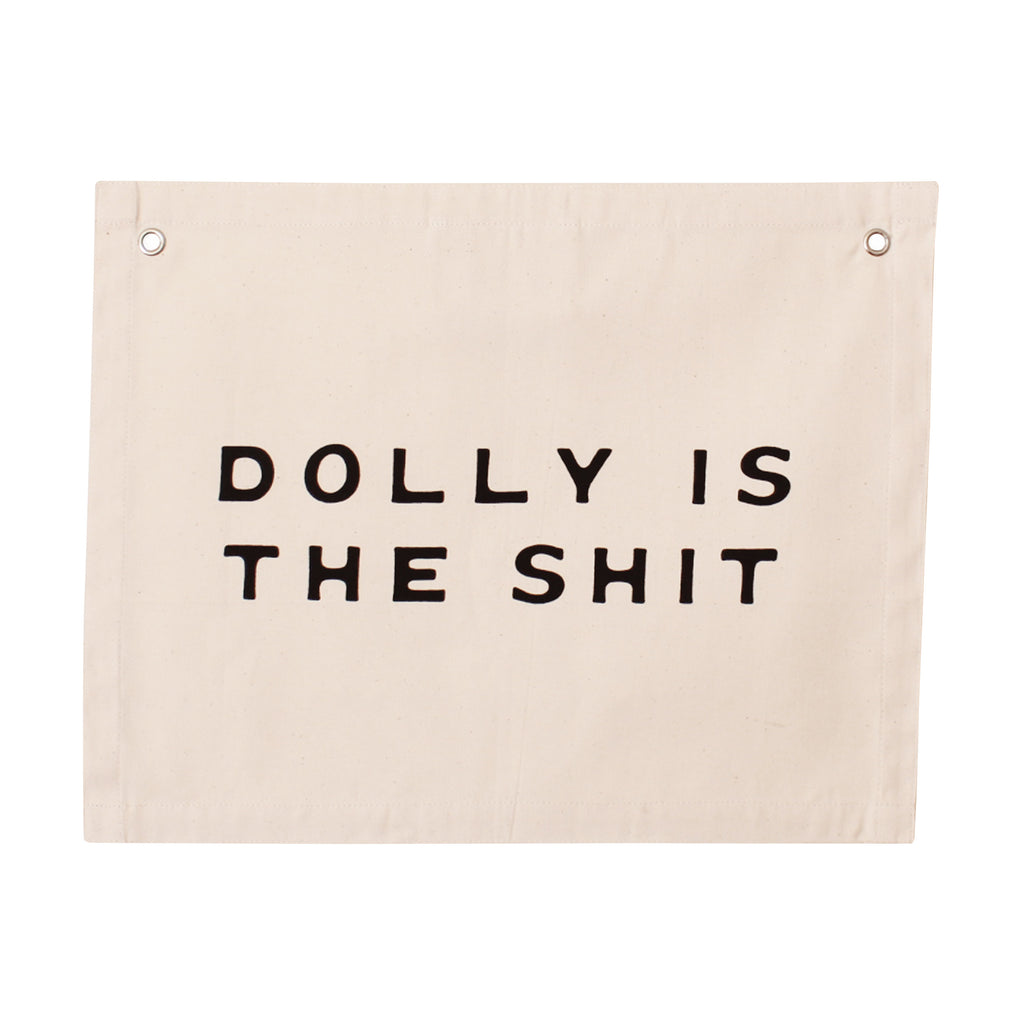 dolly is the shit banner